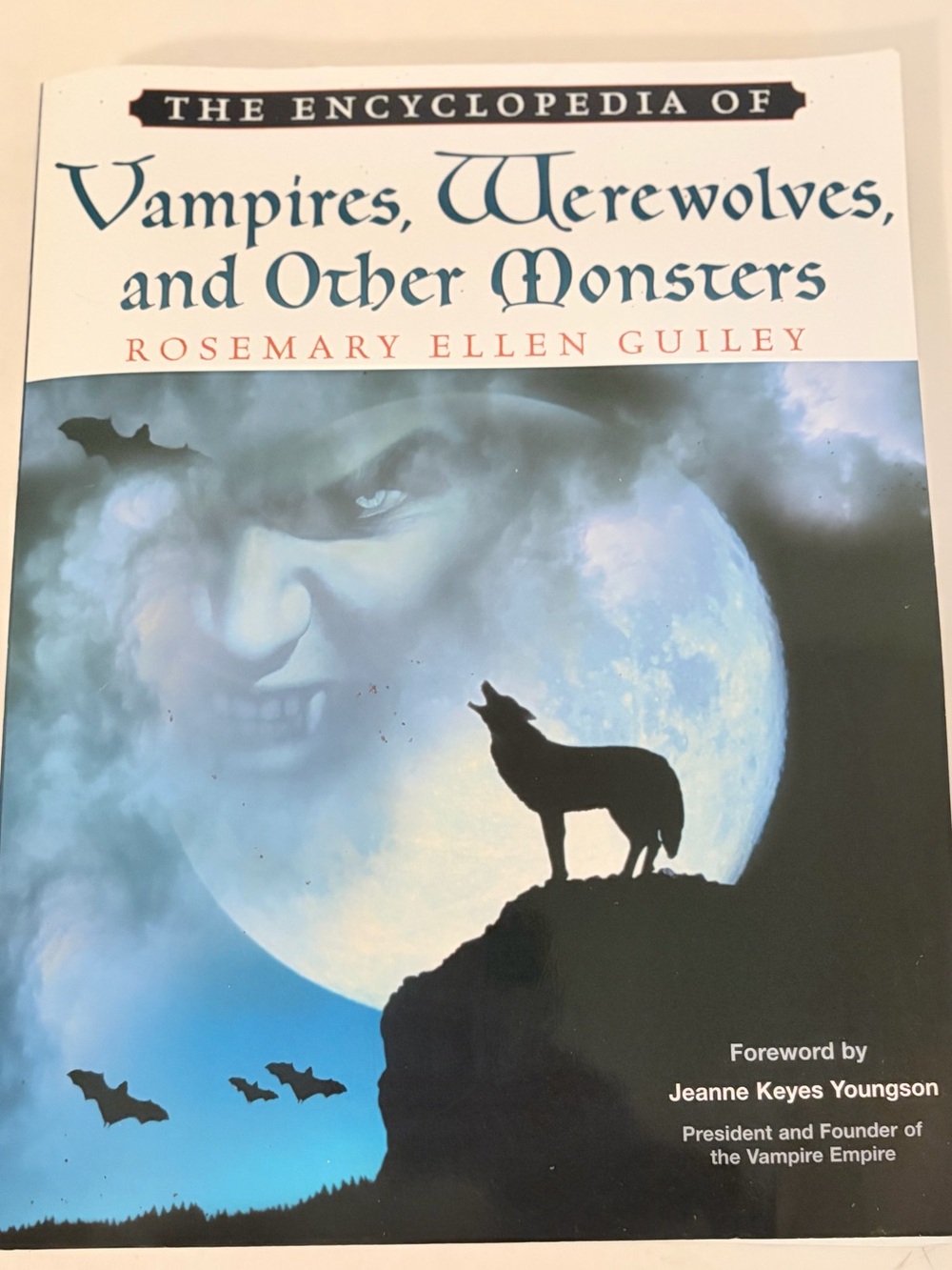 2005 The Encyclopedia of Vampires Werewolves and Other Monsters by Rosemary Elle